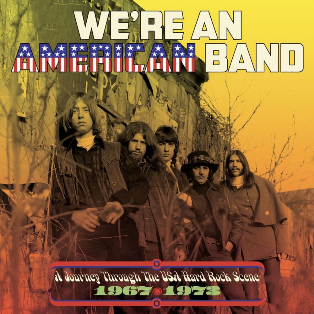 We'Re An American Band: Journey Through The Usa - We're An American Band: A